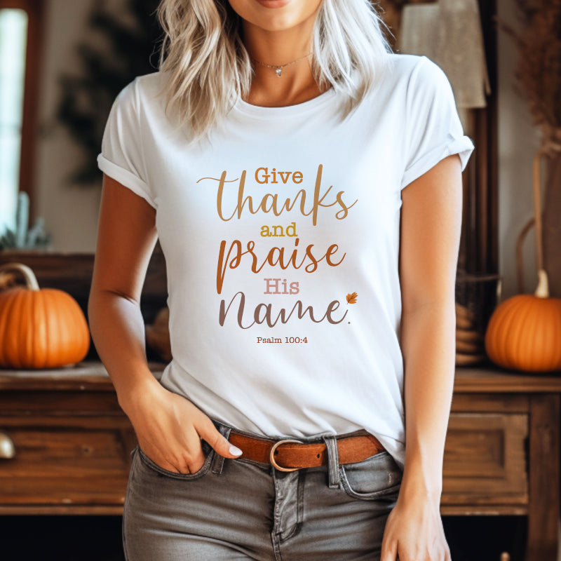 Thanks and praise Fall Tshirt