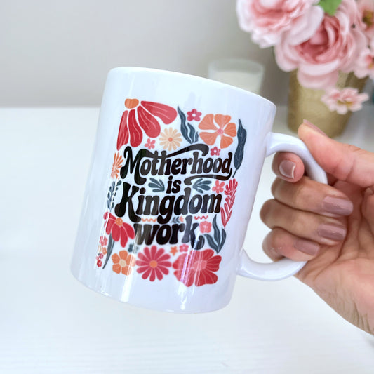 Motherhood is kingdom work Mug